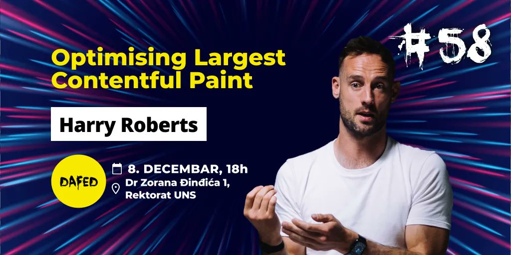 Šta tačno obuhvata LCP, kako da ne radimo protiv sebe i kako da uradimo optimizaciju tako da se vratimo “u zeleno” (i iznad). 

O svemu ovome, <a href="/csswizardry/">Harry Roberts</a> će nam kroz primere iz prakse pričati u četvrtak, 8. decembra.

Prijavi se na dafed.org i vidimo se! 👋