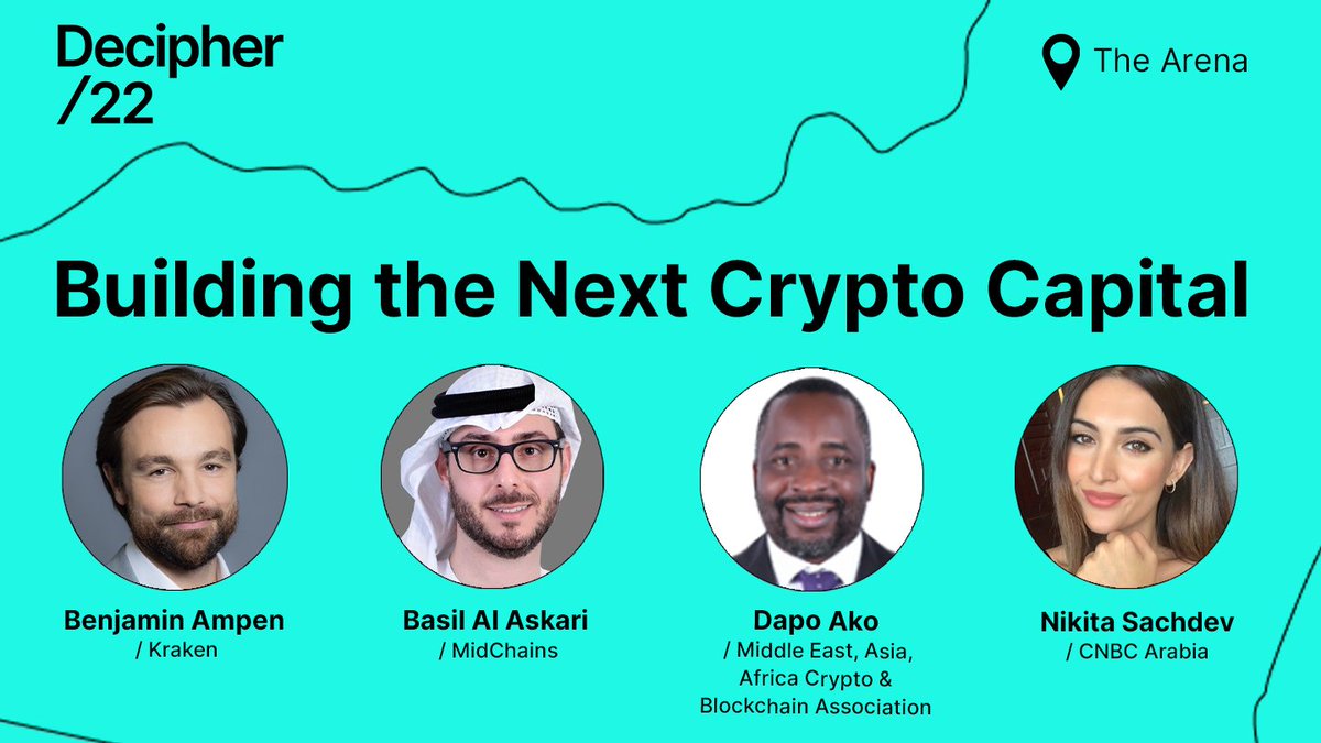 Now on The Arena Stage: Hear from leaders in the Middle East about their approaches to building the next crypto capital.

Featuring Basil Al Askari of <a href="/MidChains_/">MidChains</a>, Dapo Ako of <a href="/meaacba/">MEAACBA</a> and moderator <a href="/nikichain/">Nikita Sachdev Lord</a> of <a href="/CNBCArabia/">CNBC Arabia</a>.

📺 Watch live: youtu.be/HAG-kg69SZE #Decipher2022
