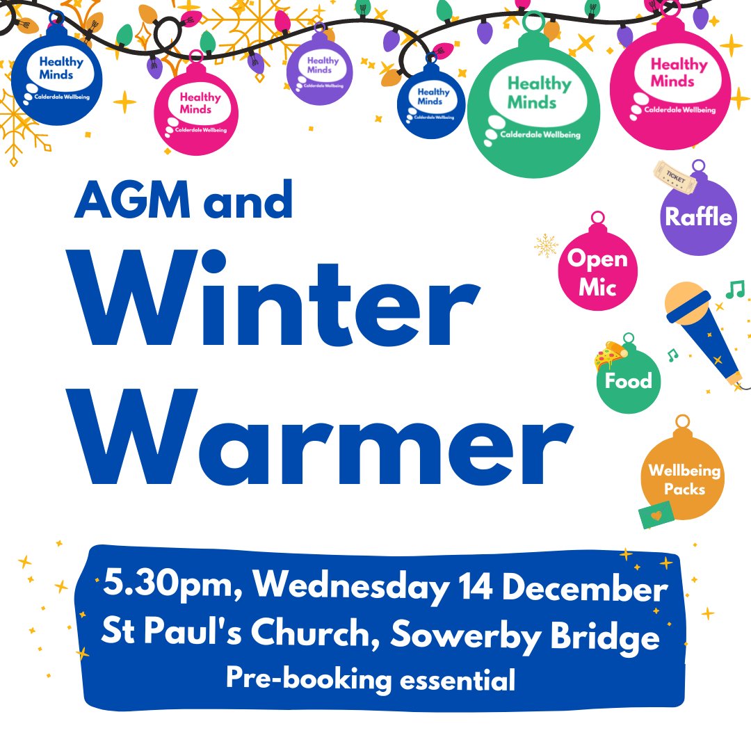 Season's greetings to our wonderful Healthy Minds community! 🎄 

We invite you to attend our AGM and Winter Warmer event on Wednesday 14 December, 5.30pm at St Pauls Church, Sowerby Bridge. ✨ 

You can book to join us here: healthymindscalderdale.co.uk/news/agm-and-w…