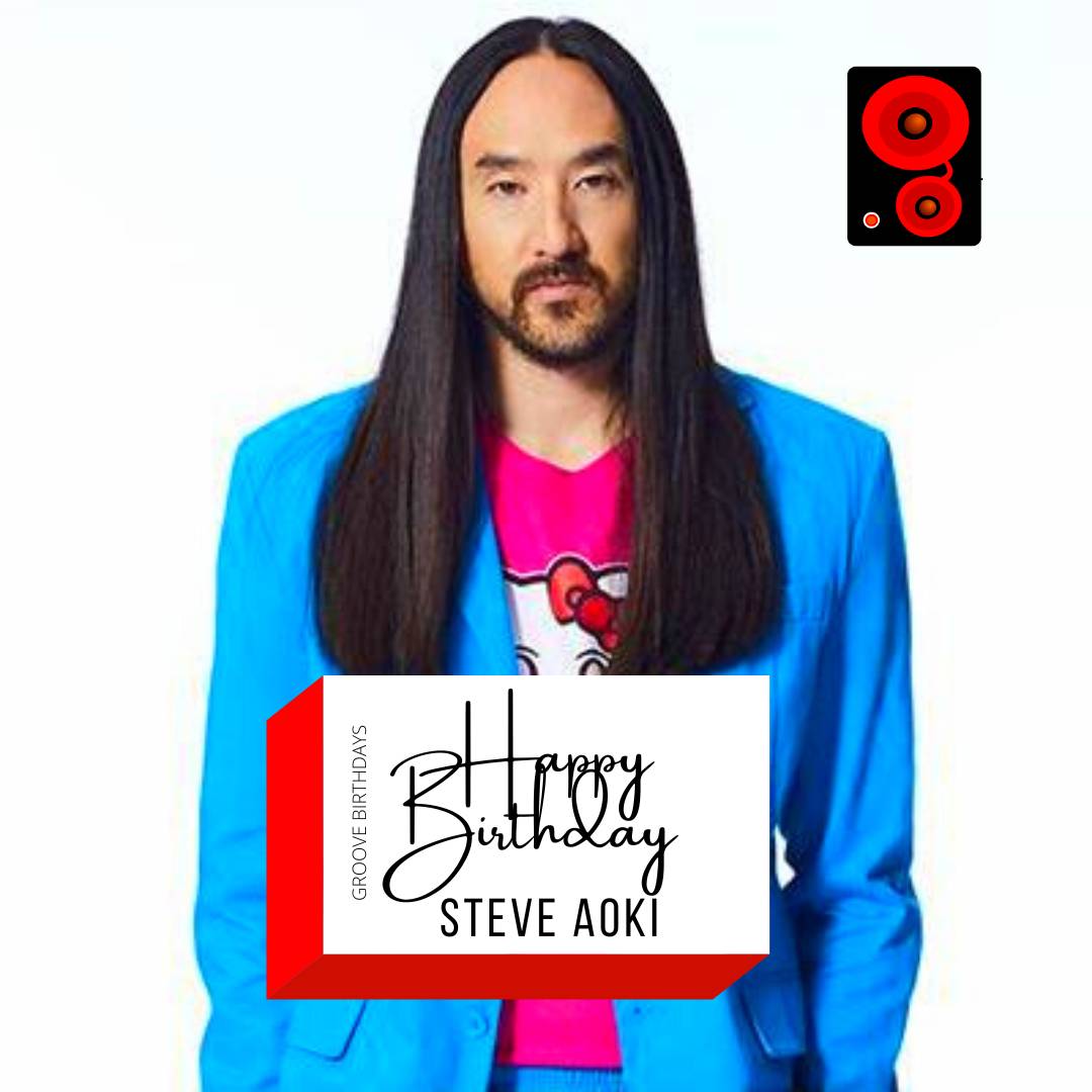 Happy birthday What\s your favourite Steve Aoki song?  