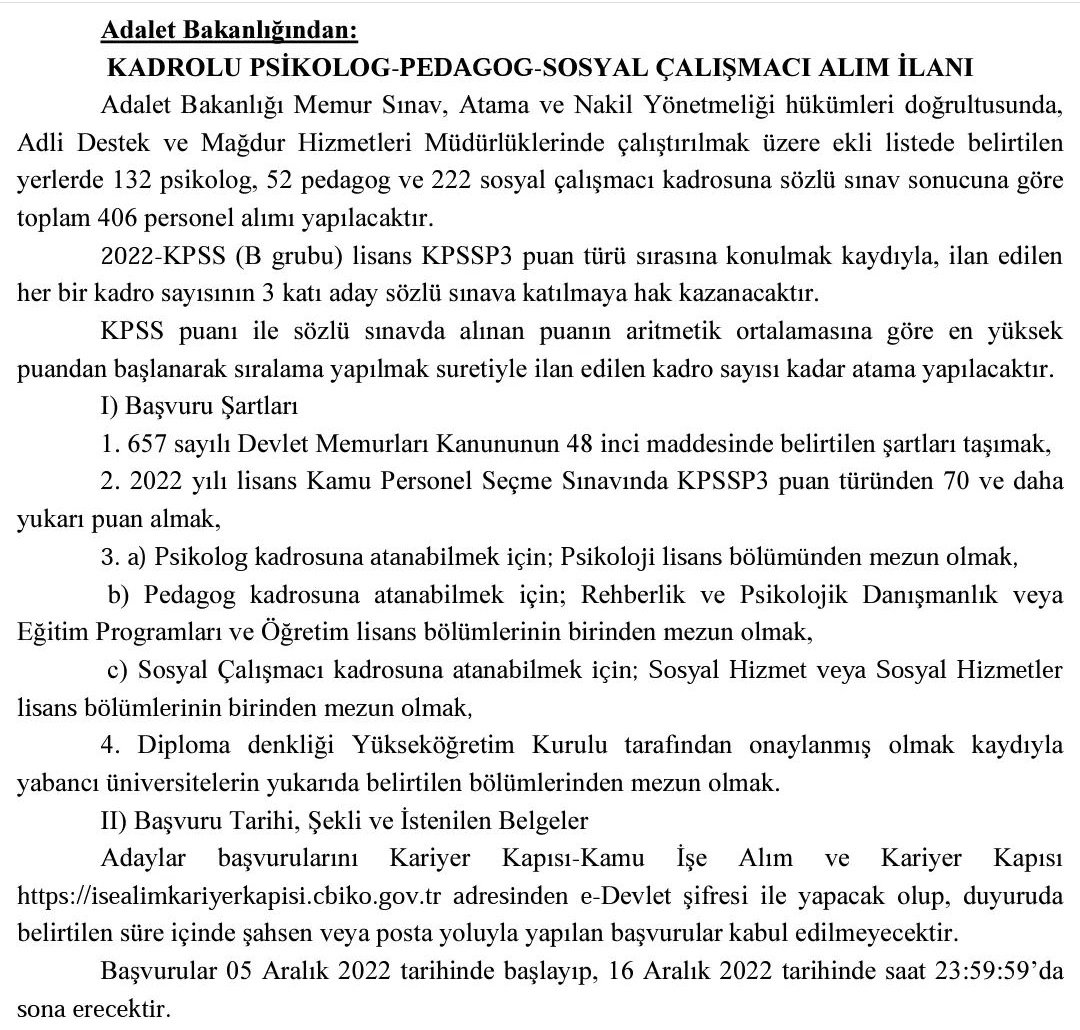 Adalet Bakanlığından Psikolog alımı!
Ayrıca belirtelim Pedagoji bölümü 1982 yılında kapatılmasına rağmen, (pedagog yetiştiren üniversite yok! Kadrosu var?) <a href="/adalet_bakanlik/">T.C. Adalet Bakanlığı</a> 'nın bu unvan adı altında kadro açması uygun değildir!