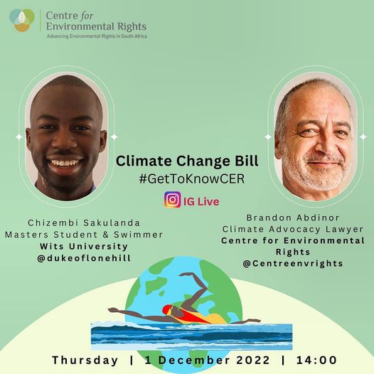 Join swimmer @chizembi, and CER Climate Advocacy Lawyer, @babdinor on Thursday 1 December 2022 for an InstaLive session on the #ClimateChangeBill.
Chizembi is swimming the Midmar Mile and dedicating his efforts to environmental justice by raising funds for CER.
Do join us!