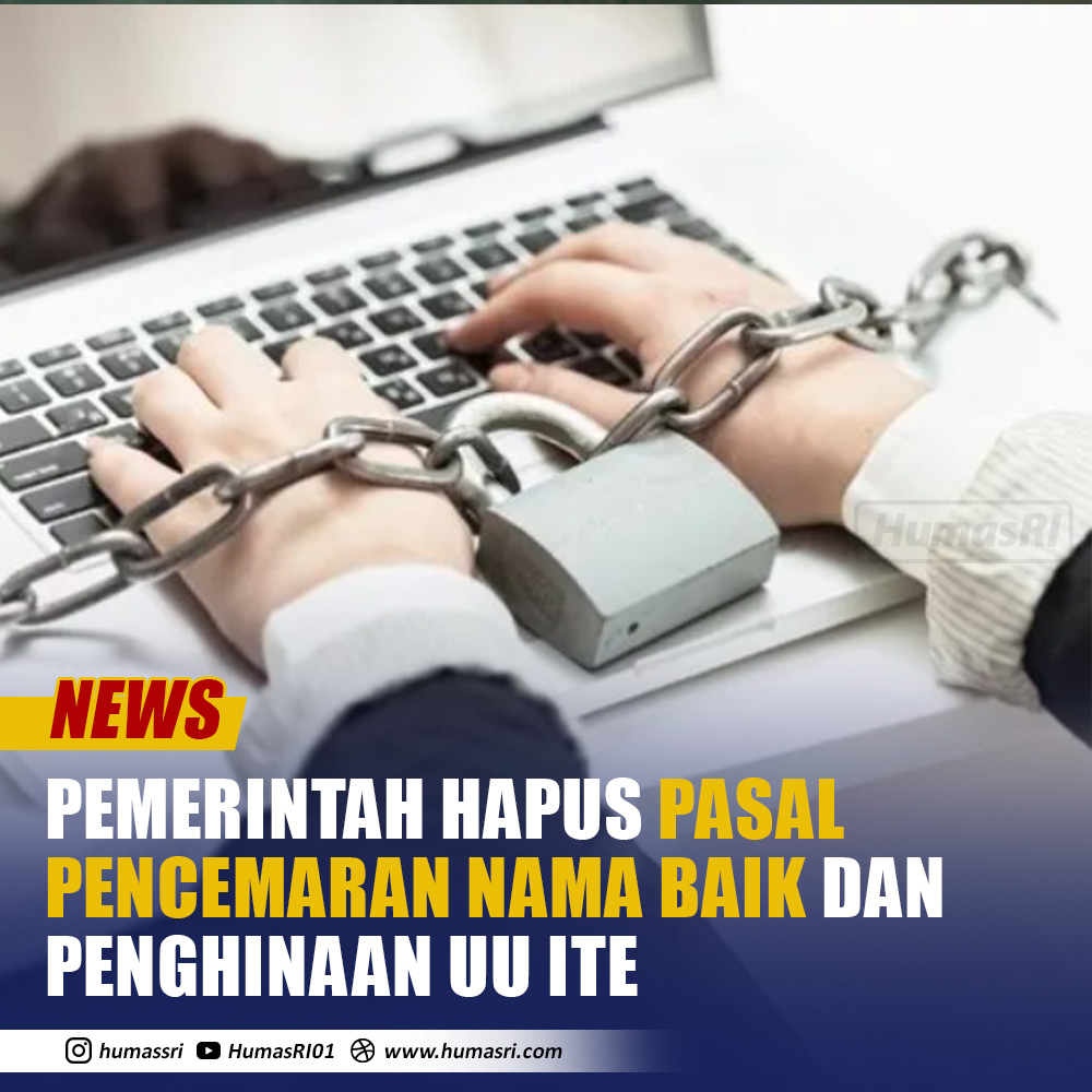 HumassRI's tweet photo. Pemerintah memutuskan untuk menghapus pasal terkait pencemaran nama baik dan penghinaan yang tertuang dalam Undang-Undang Informasi dan Transaksi Elektronik (UU ITE).
Cek selengkapnya di https://t.co/5XIphCIcMF
#rkuhp #dpr #menkumham #uuite #penghinaan
#undangundang #humassri https://t.co/yT32oh2ven
