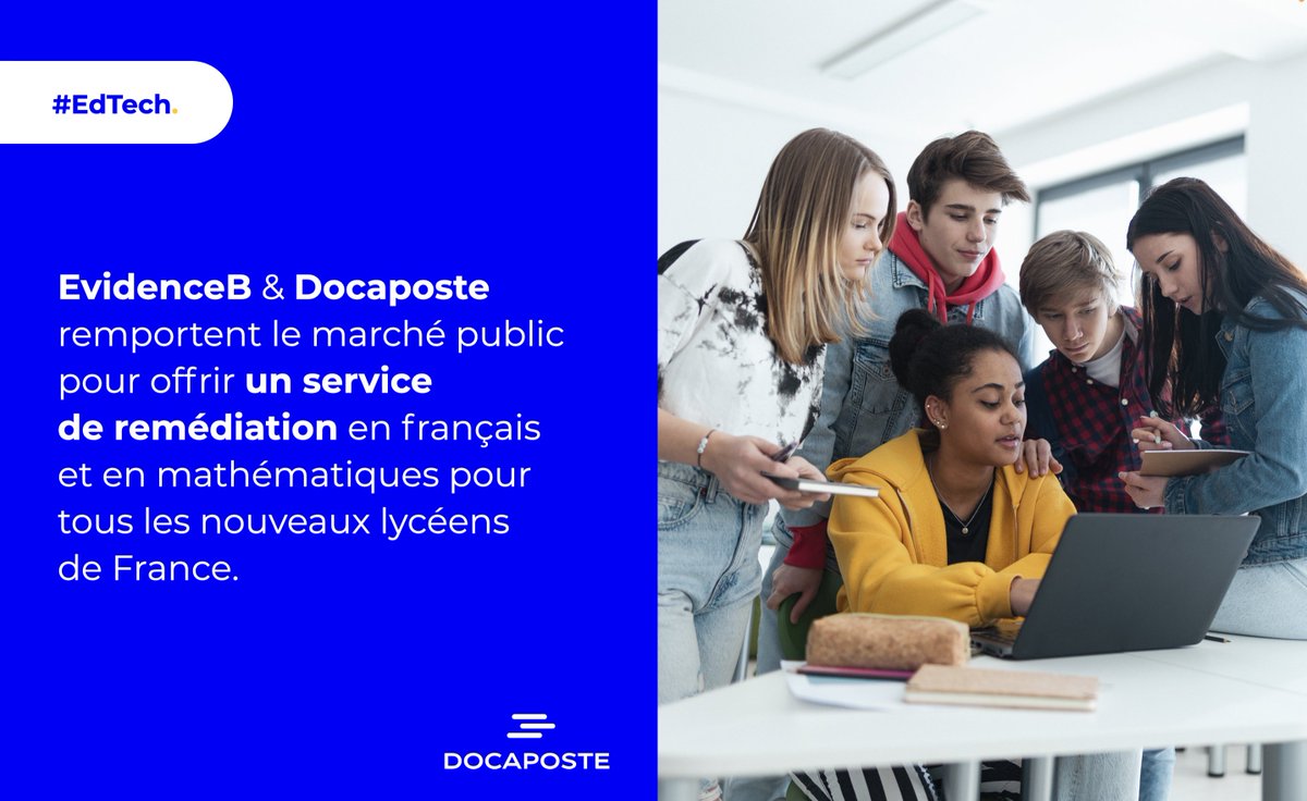 EdTech 🧑‍🎓 | <a href="/T_EvidenceB/">EvidenceB</a> &amp; <a href="/Docapost/">Docaposte</a> remportent le marché public pour offrir un service de remédiation en français et en mathématiques pour tous les nouveaux lycéens de France.

En savoir plus 👉 l.doca.info/niLo50LQN2K