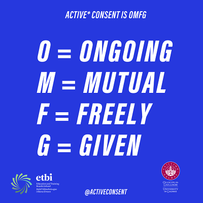 PearseCollege's tweet photo. It's International Day of Consent and Active Consent Week.  Active Consent is OMFG - Ongoing, Mutual, and Freely Given. Find out more at https://t.co/JzuJHOlR6N 

#activeconsent #consentisOMFG @CityofDublinETB @ThisisFet @uniofgalway @ETBIreland @ActiveConsent https://t.co/8XIXW3e6dn