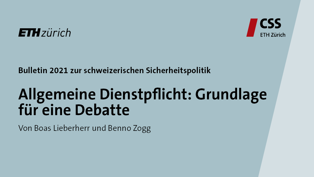 CSS_ETHZurich's tweet photo. Das #Bulletin2022 erscheint am 1.12. Für das #Bulletin2021 beschäftigten sich @BoasLieberherr und Benno Zogg mit der Debatte um die Einführung einer allgemeinen Dienstpflicht für beide Geschlechter in der #Schweiz. Finden Sie das Kapitel hier: https://t.co/5GDnOK0FR2 #CSSBulletin https://t.co/9iuhVZ4pDG