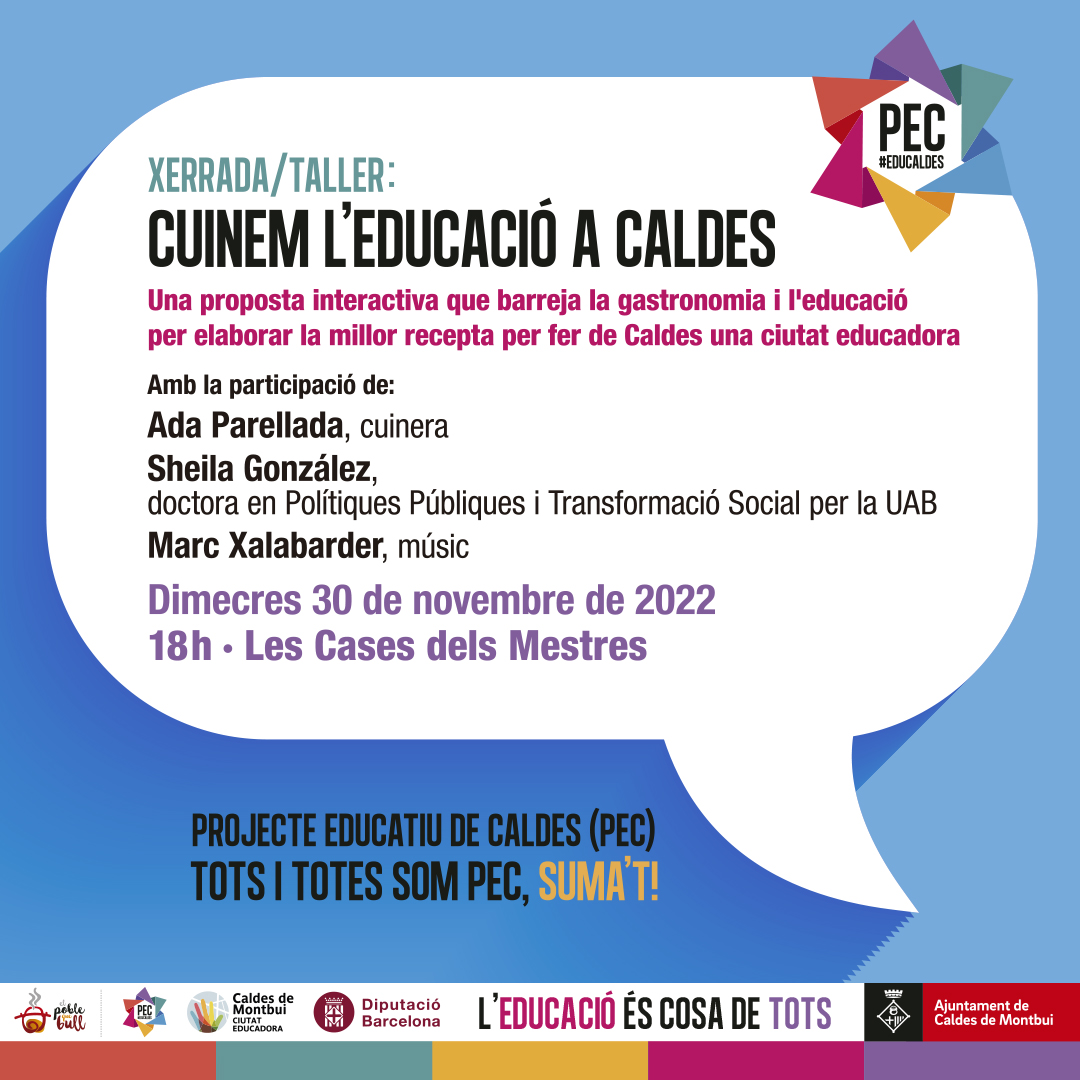 AjCaldesMontbui's tweet photo. Avui 30 de novembre de 2022, a les 18 h, la xerrada i taller “Cuinem l’educació a Caldes”. Activitat oberta a la ciutadania amb l’objectiu de tornar a posar en marxa el Projecte Educatiu de Caldes (#PEC)
➡️ https://t.co/R3z2JENFIj
#Educaldes https://t.co/cKvodpn0Bw