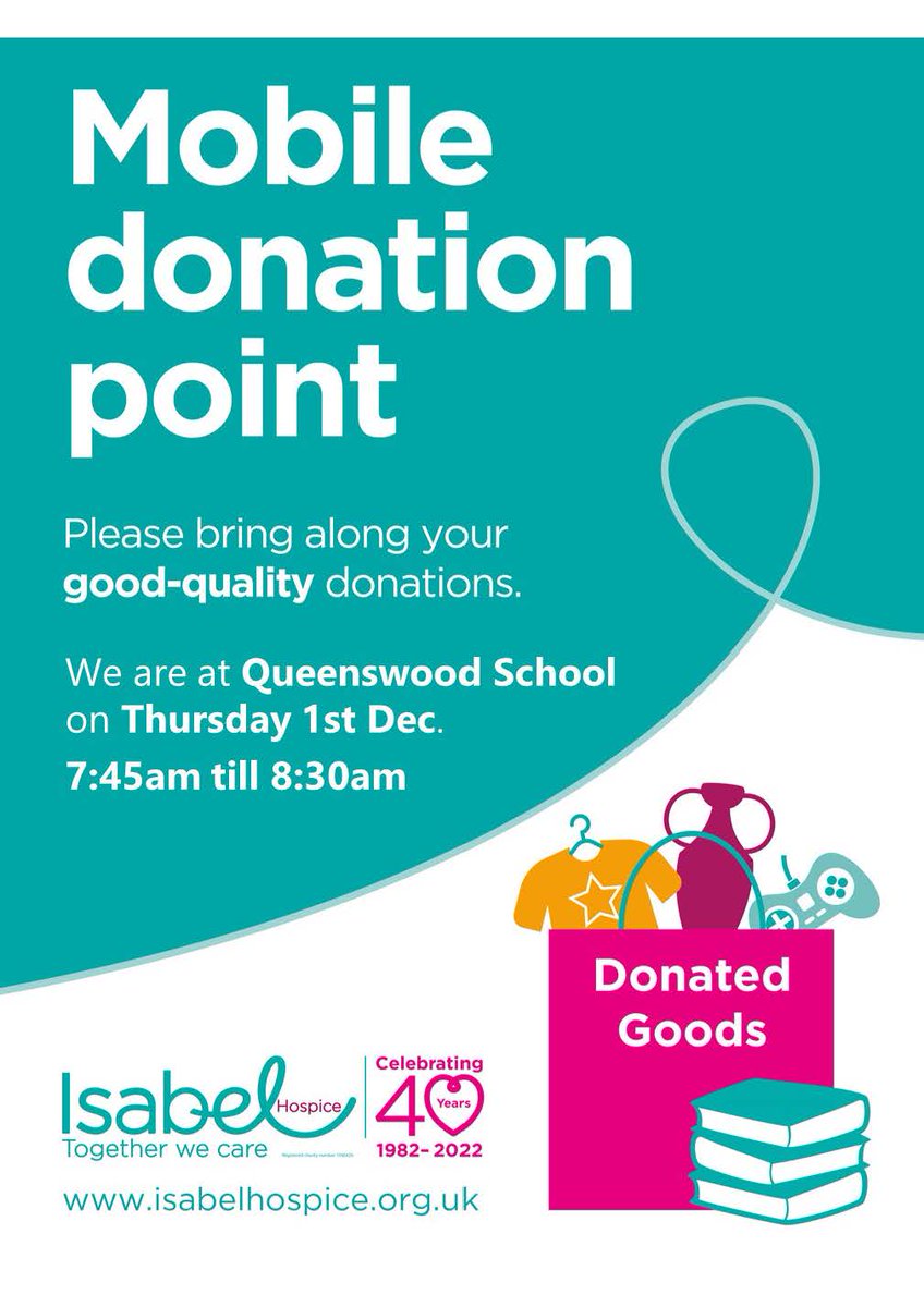 QueenswoodSch's tweet photo. Don’t forget to bring your unwanted clothing and accessories, toys and games consoles, musical instruments, electrical goods, small furniture items, books, etc to the car park from 7.45am on Thursday 1 December. We're proud to support @IsabelHospice  #Tonnes of Care initiative. https://t.co/ZovmS5jVzs