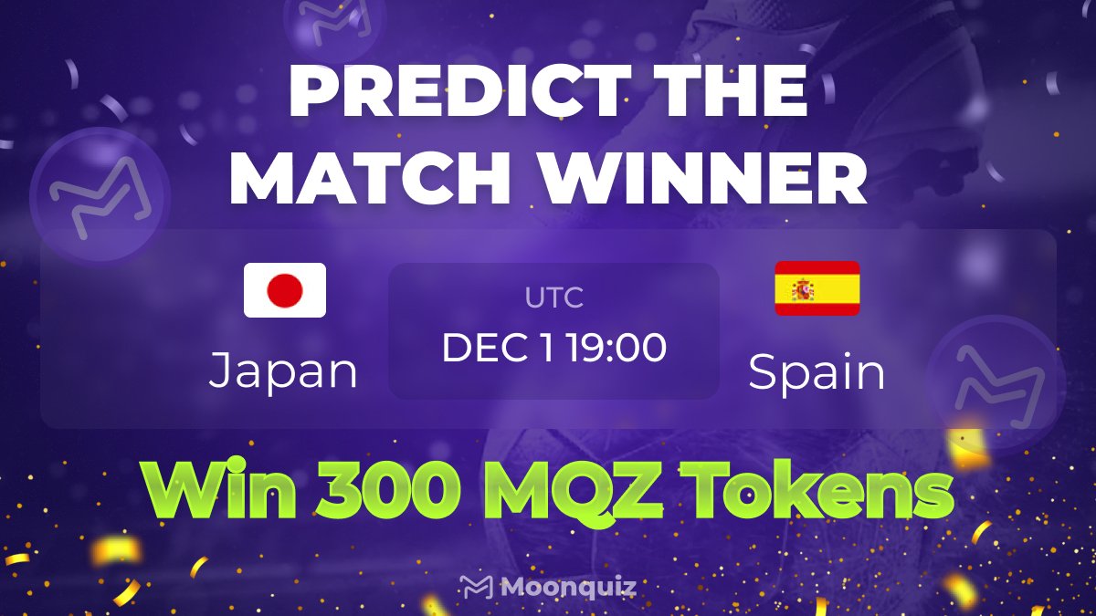moonquizio's tweet photo. Who is going to be the winner of #japanvsspain on #FIFAWorldCup2022❓
Bet your favorite #FIFAWorldCup team on 👉https://t.co/Ywo47gUZTk to earn #BUSD 💸

300 #MQZ #Token-3⃣Wls-the fastest and correct😎
Drop your answer and wallet address of BSC👇

 #usdt #Giveaway https://t.co/1Li5mEhUBY