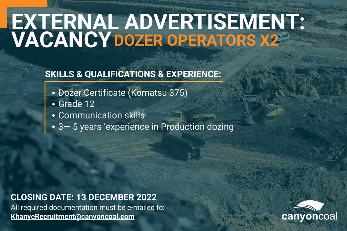 Job Vacancy Announcement: Canyon Coal’s Khanye Colliery has an opening for 2x Dozer Operators. Check out the link canyoncoal.com/careers-announ…, to find the full job specs and how to apply. Application closing date:13 December 2022 #canyoncoal #Khanyecolliery