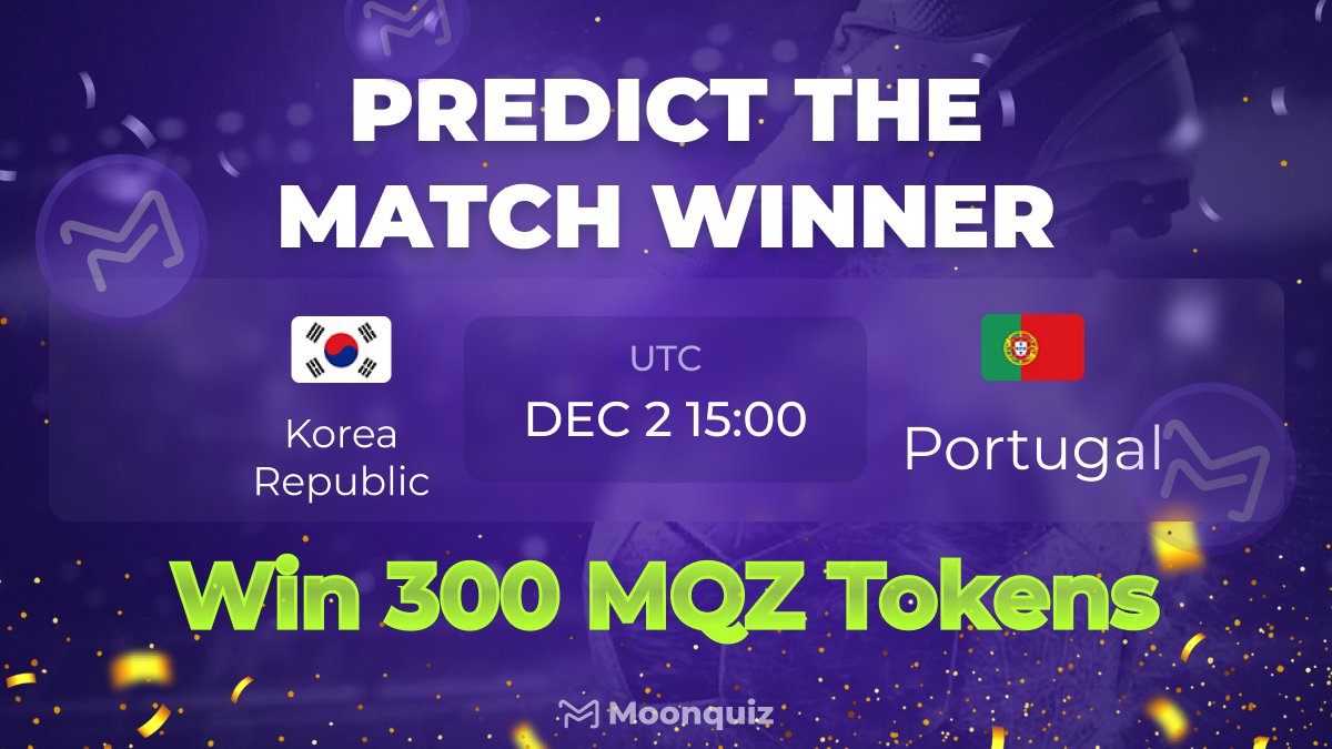 moonquizio's tweet photo. Who is going to be the winner of #southkoreavsportugal on #FIFAWorldCup2022❓
Bet your favorite #FIFAWorldCup team on 👉https://t.co/Ywo47gUZTk to earn #BUSD 💸

300 #MQZ #Token-3⃣Wls-the fastest and correct😎
Drop your answer and wallet address of BSC👇

 #usdt #Giveaway https://t.co/ssQM4wgMaS