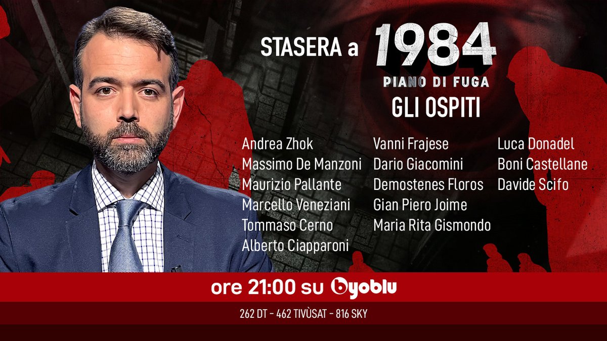 byoblu's tweet photo. 🚨 COME OGNI MERCOLEDÌ TORNA 1984
Non perderti le interviste in onda domani sera dalle 21
Ospiti: @AndreaZhok, Massimo De Manzoni, @MaurizioPallan @VenezianiMar @Tommasocerno @aciapparoni Vanni Frajese @Giacomini_Dario Demostenes Floros, Gian Piero Joime e Maria Rita Gismondo https://t.co/KVec8BLaTi