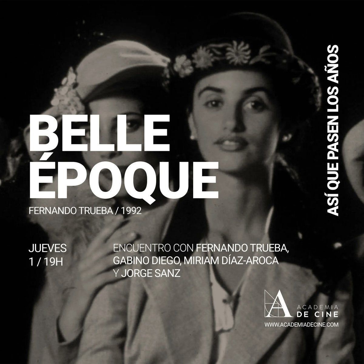 Mañana celebramos los 30 años de Belle Époque #enlaAcademia con su director Fernando Trueba y los intérpretes Gabino Diego, Míriam Díaz-Aroca y Jorge Sanz. Información y entradas: academiadecine.com/actividades/be…