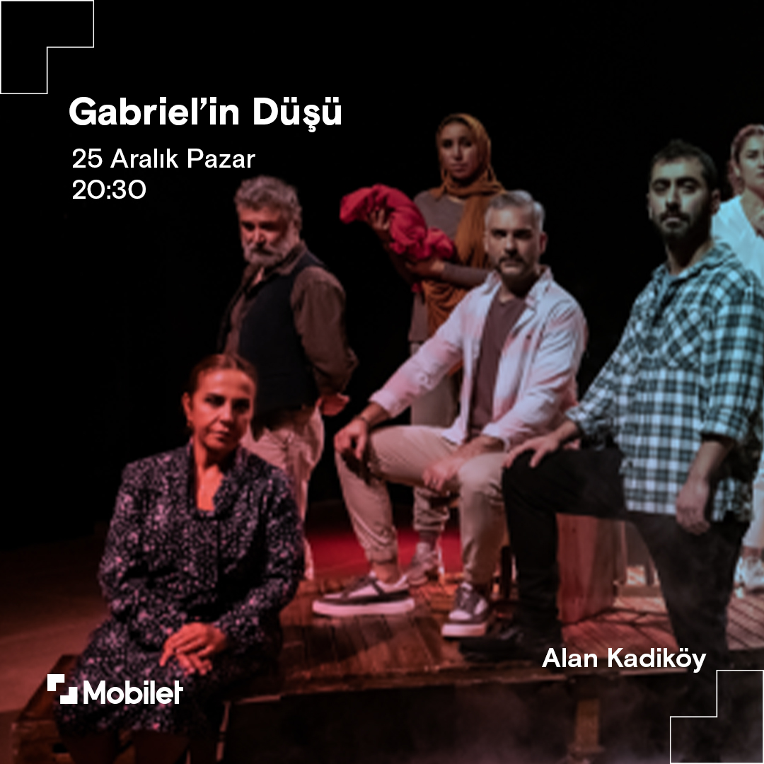 Prömiyerini 25.İstanbul Tiyatro Festivali’nde yapan TiyatroDEA’nın ikinci yapımı Gabriel’in Düşü, 25 Aralık Pazar akşamı Alan Kadıköy’de!🎭

Bu tiyatro kaçmaz diyorsan Mobilet’te yerin hazır!🎫

<a href="/Alankadikoy/">AlanKadıköy</a> <a href="/tiyatrodea/">tiyatrodea</a>

#Mobilet #Tiyatro #GabrielinDüşü

mobilet.com/event/15711