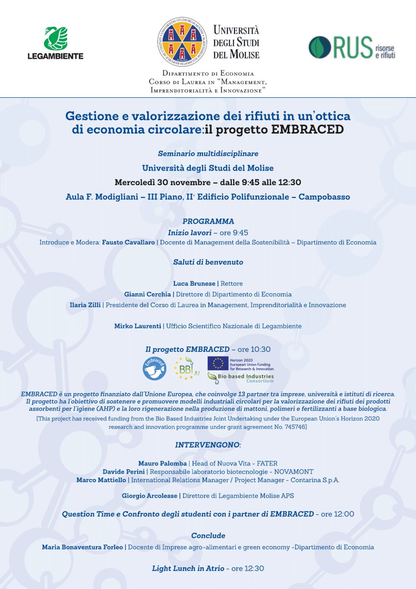 On Wednesday the 30th of November there will be a multidisciplinary seminar on the project Embraced.

The event, which will take place at the Università degli Studi del Molise, will focus on #wastemanagement and valorization in a #circulareconomy perspective, in relation to AHP.