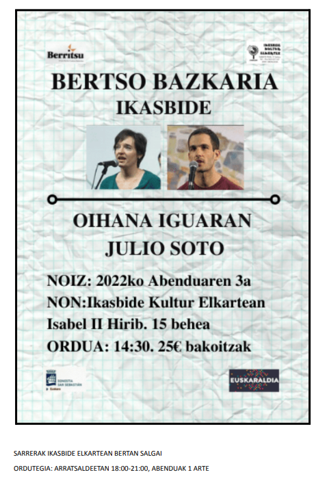 IKASBIDE Kultur Elkartea (@ikasbideelkarte) on Twitter photo Larunbatean, abenduak 3, Ikasbide elkartean Bertso bazkaria: Oihana Iguaran eta Julio Sotorekin.
Sarrerak dauzkagu salgai oraindik.
Animatu!
<a href="/donostiakultura/">Donostia Kultura</a> <a href="/AAVVAmaraBerri/">AAVV de Amara Berri</a> #bertsolaritza Larunbatean, abenduak 3, Ikasbide elkartean Bertso bazkaria: Oihana Iguaran eta Julio Sotorekin.
Sarrerak dauzkagu salgai oraindik.
Animatu!
<a href="/donostiakultura/">Donostia Kultura</a> <a href="/AAVVAmaraBerri/">AAVV de Amara Berri</a> #bertsolaritza