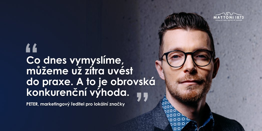 Přijít s nápadem a co nejdříve ho zavést v praxi? V Mattonce to jde. „Schvalování požadavků, úkolů nebo strategií je velmi rychlé. Můžeme tak pružně reagovat na potřeby zákazníků.“ #SvetMattoni1873