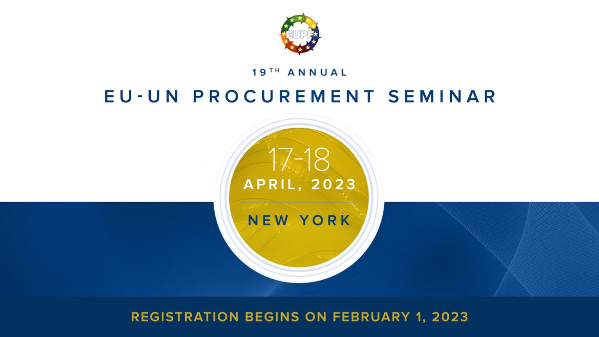 EUPF_Seminars's tweet photo. We are excited to announce the dates for the next EU-UN Procurement Seminar. Please mark your calendars for April 17-18, 2023! 
Registration opens on February 1st. 
For more details, please visit https://t.co/Hv53Ez9JYG. https://t.co/Lhpbq2SjQO