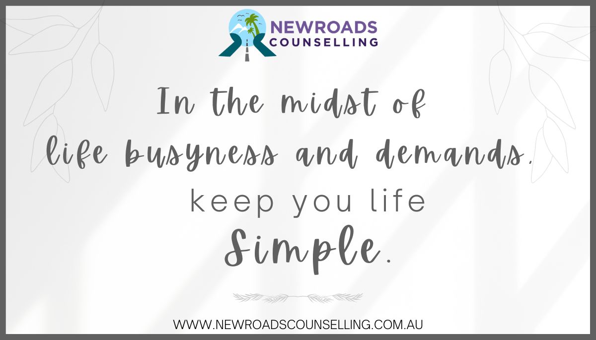 NewroadsAu's tweet image. #BetterRelationshipTips #In the #midst of #life # busyness and #demands, #keep your #life #simple. #hectic #sports #activities #extracuriculum #schools #work #deadlines #illnesses #healthissues #workstresses #longhours #pressures  #lifechallenges newroadscounselling.com.au/blog/