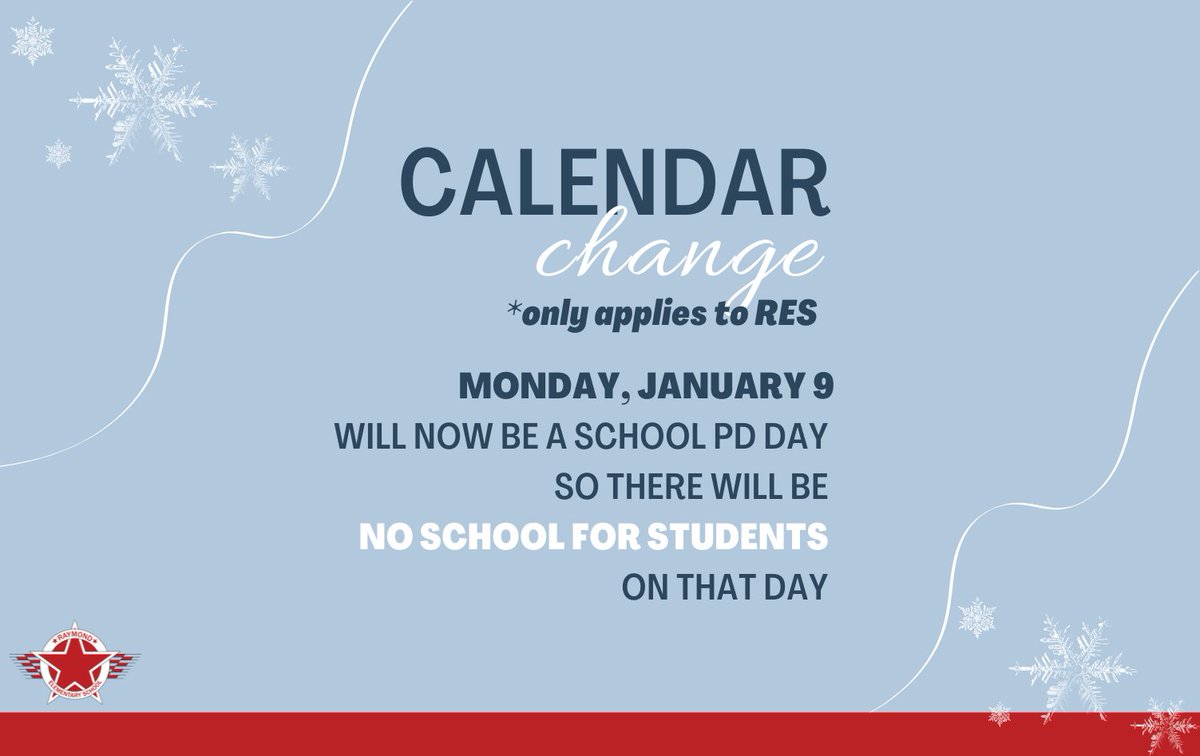 raymondelwsd's tweet photo. We will be changing Monday, January 9 from a regular school day to a Professional Development (PD) Day. Students will have this day added to the end of the Christmas Holidays and will not come to school that day. https://t.co/jk1kWy6cMv