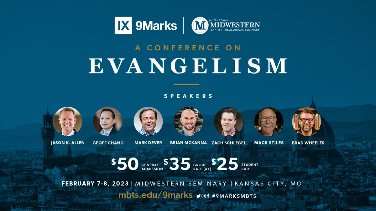 MBTS's tweet photo. The @9Marks Conference at Midwestern is a 2-day conference focused on the topic of Evangelism. Speakers include @jasonkeithallen, @geoffchang, @MarkDever, and more!

REGISTER: https://t.co/QxMCPsf4N3 https://t.co/Ck7arAcIhn