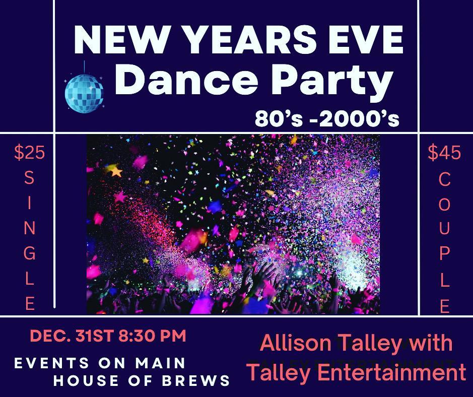 New Years Eve Dance Party
Charcuterie by Boardables 615
Party Favors
Champagne at Midnight
Music from 80’s to 2000’s
Dress in your favorite Decade
Music by Allison Talley and Talley Entertainment
Tickets on Sale Dec 1st at House of Brews