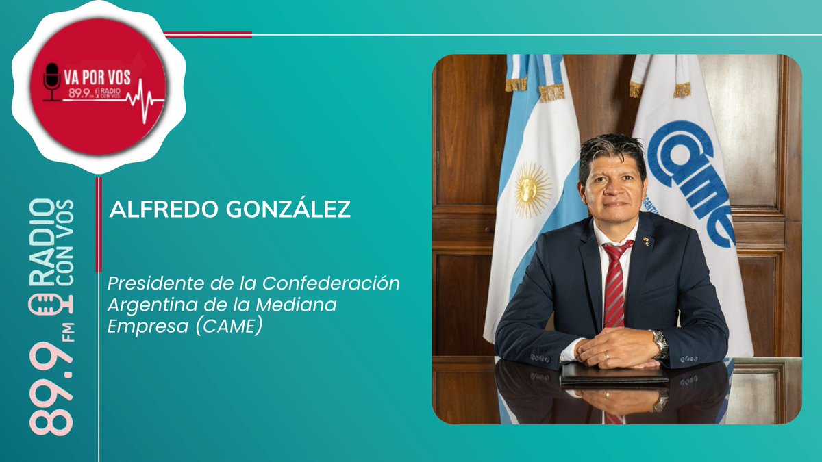 [AHORA🔴] Hablamos con Alfredo González | Presidente de la Confederación Argentina de la Mediana Empresa (CAME) | en #VaPorVos  ⚡| con <a href="/oorquera/">Oscar Orquera</a> y <a href="/sergrosso/">Sergio Rosso</a>| 📻 por <a href="/radioconvos899/">Radio Con Vos 89.9</a>