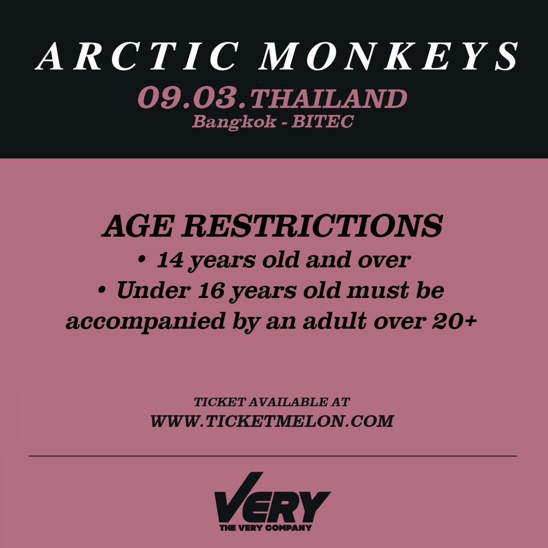 VERYRADIO's tweet photo. • ข้อกำหนดเรื่องอายุในการเข้าชมคอนเสิร์ต ARCTIC MONKEYS LIVE IN BANGKOK ผู้ชมต้องมีอายุตั้งแต่ 14 ปีขึ้นไป สำหรับผู้ที่มีอายุต่ำกว่า 16 ปีจะต้องอยู่ภายใต้ความดูแลของผู้ใหญ่อายุ 20 ปีขึ้นไป

🎟 ซื้อบัตร: https://t.co/GlqOjytSr1

#ArcticMonkeysLiveInBangkok #TheVeryCompany https://t.co/k4WfTLQSg5