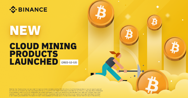 binance's tweet photo. #Binance launches new Cloud Mining products. (2022-12-13)