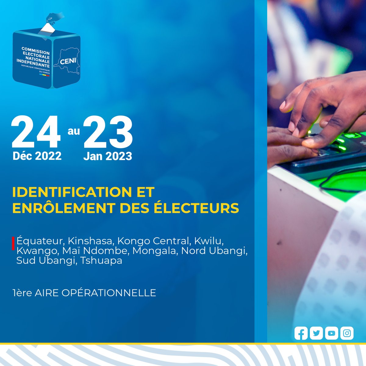 cenirdc's tweet photo. ENRÔLEMENT| 24 Déc. 22 au 23 Janv. 23 
Début effectif des opérations d’identification et d’enrôlement des électeurs dans les provinces de la première Aire opérationnelle 
PRÉ-ENREGISTREZ-VOUS AVEC PRERAP-CENI : https://t.co/mxA0kaCCd4 https://t.co/9XCAS5m1fk