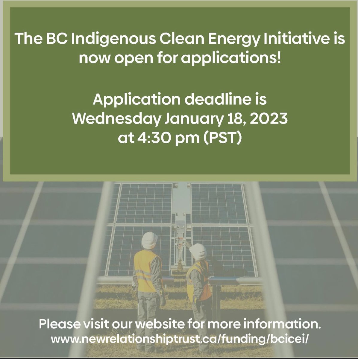 Apply now to the British Columbia Indigenous Clean Energy Initiative (BCICEI). 
 
BCICEI provides support and capacity-building funds to Indigenous communities working on the development of clean energy projects.