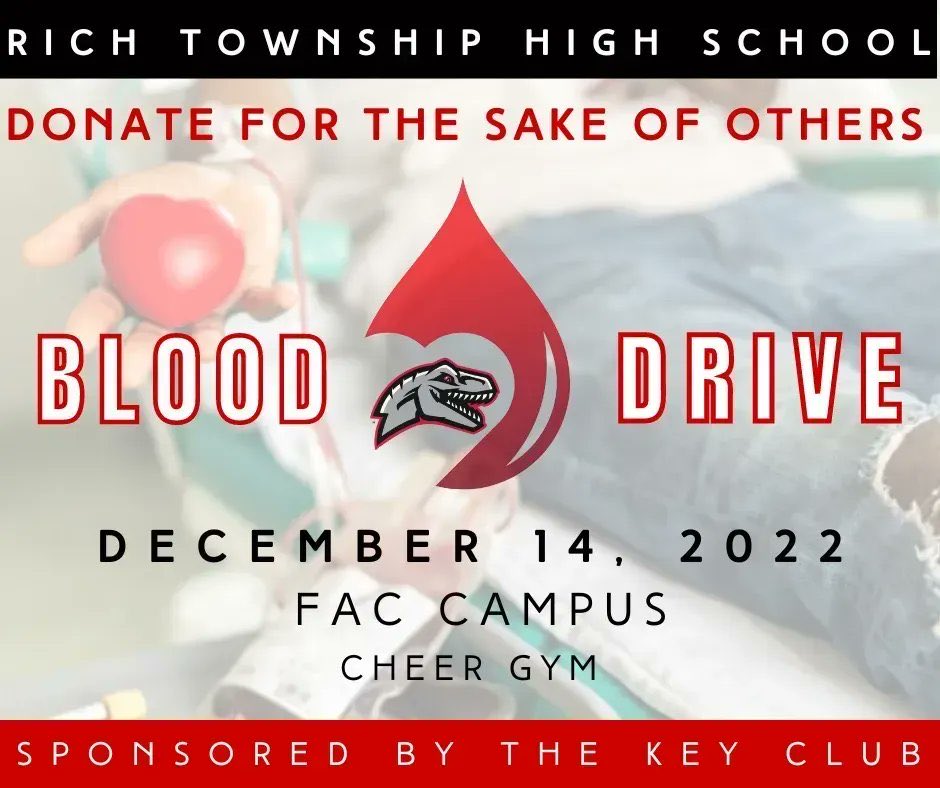 RTHSActivities's tweet photo. There’s still time to sign to for the #BloodDrive @RichTownshipHS #KeyClub #VitalToLife #RaptorsMakeADifference 12/14/22 for FAC then 2/14/22 for STEM https://t.co/pRCBUF8RNm