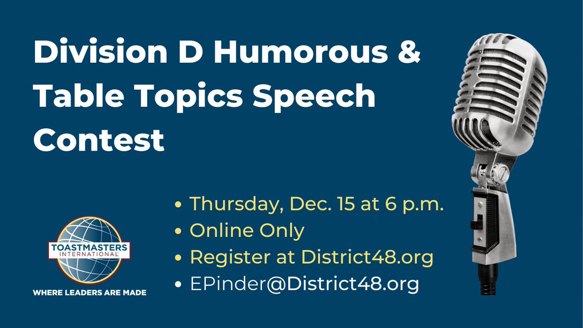 Join us at 6 p.m. Thursday, Dec. 15, for the Division D humorous and table topics speech contests! 🤩 Hear some great speeches and support our Toastmasters friends.

This event is online only. Register to receive the Zoom link: us02web.zoom.us/meeting/regist….