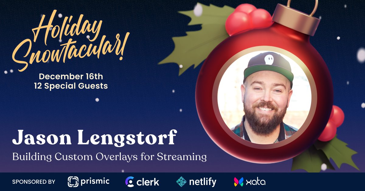 🎄On the Holiday Snowtacular, Jason Lengstorf <a href="/jlengstorf/">Jason Lengstorf</a> will show us how to build custom stream overlays using HTML, CSS, and JS!

They'll join 11 other wonderful guests for our fundraiser livestream for <a href="/MSF_USA/">Doctors w/o Borders</a>!