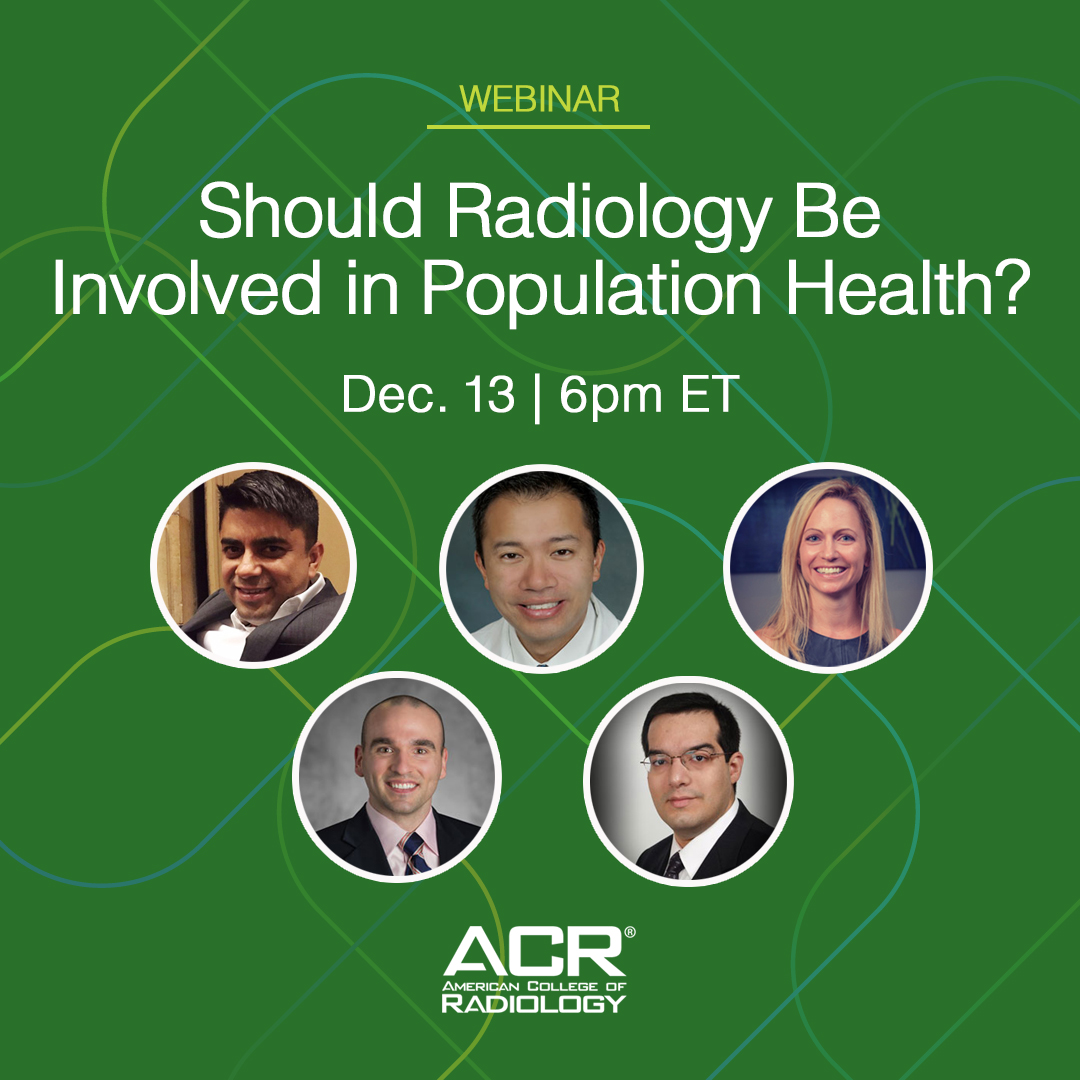 American College of Radiology (@radiologyacr) on Twitter photo 💻 #PopulationHealth Webinar
📅 TOMORROW, Dec. 13
🕕 6pm ET
👥 <a href="/RogueRad/">Saurabh Jha</a> <a href="/zaidirad/">Syed Furqan Zaidi, MD, MBA, FACR</a> <a href="/ryankleemd/">Ryan K Lee</a> <a href="/LaurenGoldingMD/">Lauren Parks Nicola, MD</a> <a href="/KurtSchoppe/">Kurt Schoppe, MD</a>
Hear a dynamic conversation on radiology's role in population health. bit.ly/3EX1MLF 💻 #PopulationHealth Webinar
📅 TOMORROW, Dec. 13
🕕 6pm ET
👥 <a href="/RogueRad/">Saurabh Jha</a> <a href="/zaidirad/">Syed Furqan Zaidi, MD, MBA, FACR</a> <a href="/ryankleemd/">Ryan K Lee</a> <a href="/LaurenGoldingMD/">Lauren Parks Nicola, MD</a> <a href="/KurtSchoppe/">Kurt Schoppe, MD</a>
Hear a dynamic conversation on radiology's role in population health. bit.ly/3EX1MLF