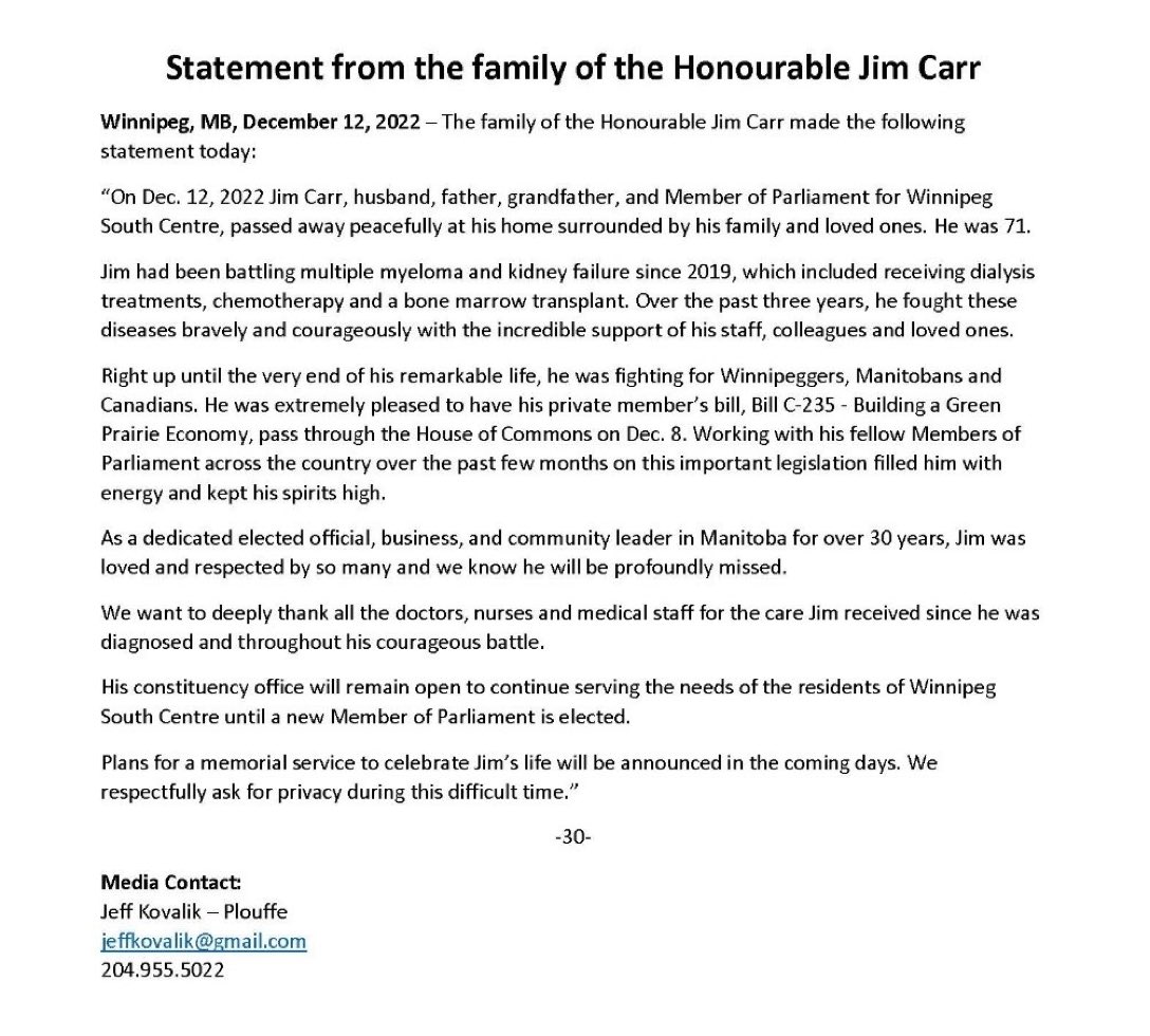 Proud to have known Jim Carr since his days with the Business Council of Manitoba.  Reconnected with him as Minister of Trade and Minister of Natural Resources, and his love for Manitoba.  Rest In Peace, Jim.