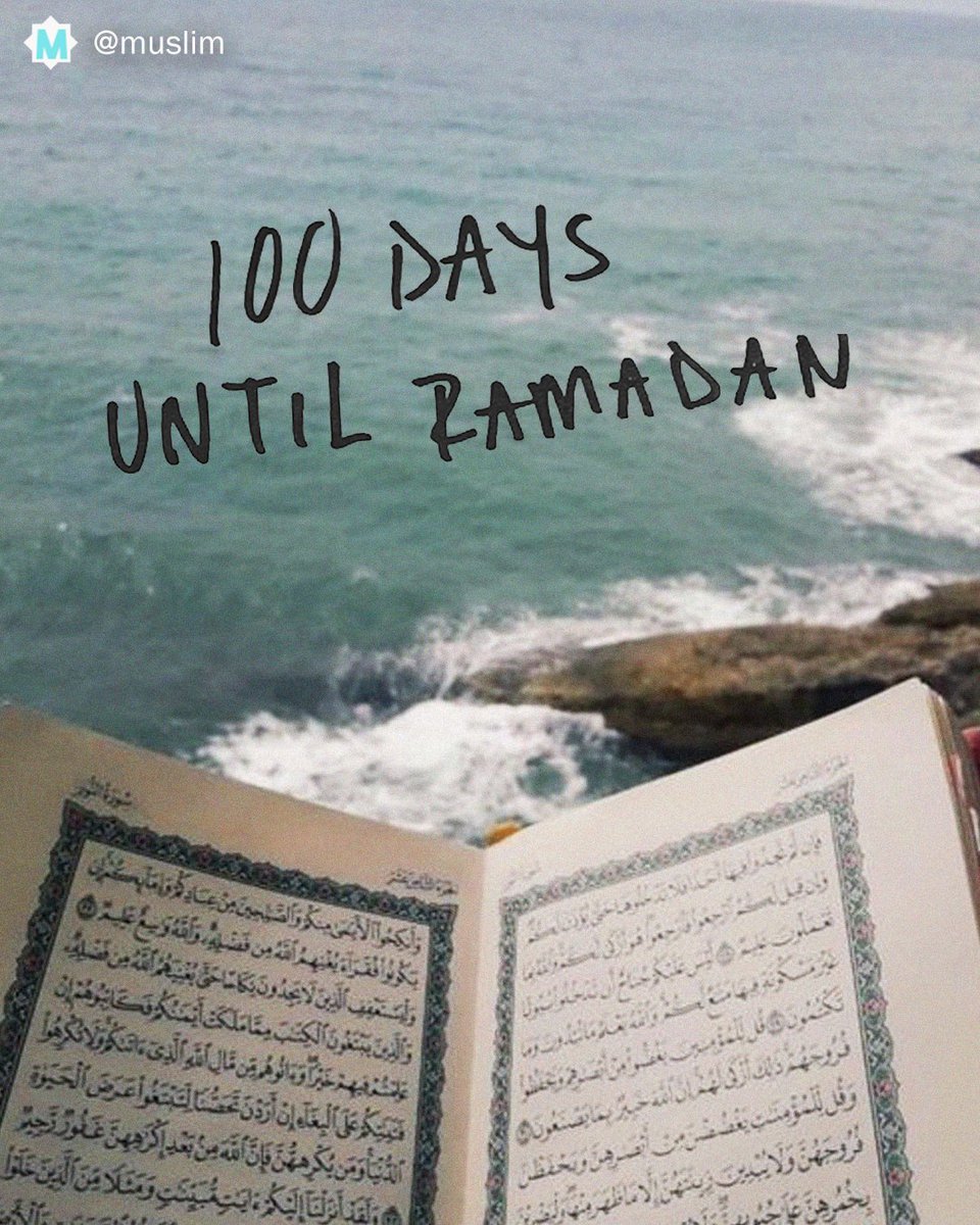 Muslim's tweet photo. ..and the countdown begins! Ramadan starts in 100 days InshaAllah. May Allah (SWT) allow us to reach it. 🤍 https://t.co/2R41G8huxj
