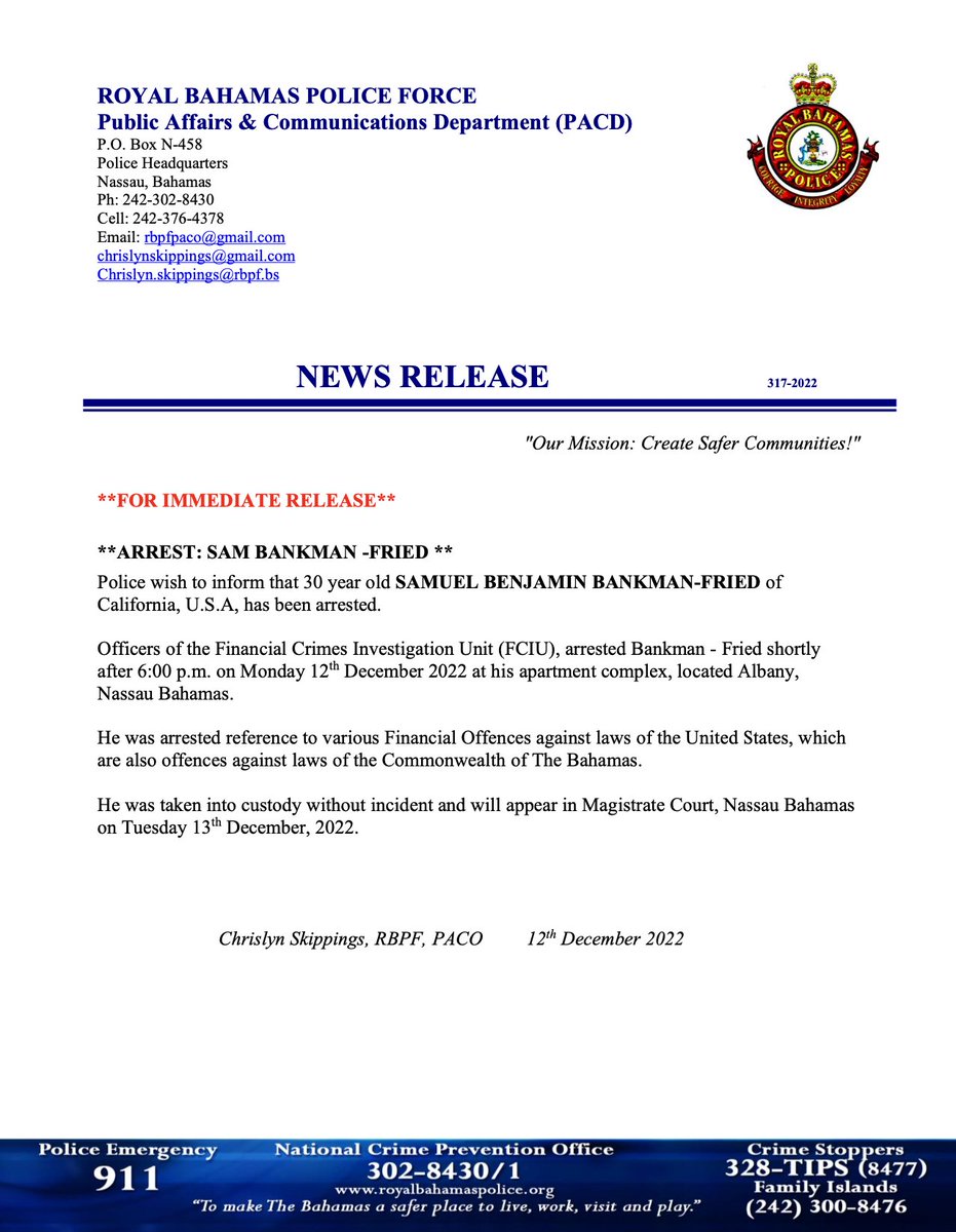 latraelrahming's tweet photo. A Statement from the Royal Bahamas Police Force on the arrest of Samual Benjamin Bankman-Fried.  

Police wish to inform that 30-year-old SAMUEL BENJAMIN BANKMAN-FRIED of California, U.S.A, has been arrested. https://t.co/Mr85S2fzcN