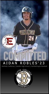 Nicholas Enriquez (@coach_enriquez) on Twitter photo Congratulations to Vanden HS infielder Aidan Robles on his commitment to <a href="/ButteBaseball/">ButteCollegeBaseball</a> Congratulations to Vanden HS infielder Aidan Robles on his commitment to <a href="/ButteBaseball/">ButteCollegeBaseball</a>