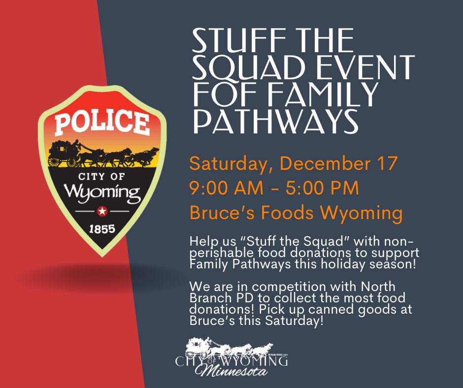 wyomingpd's tweet image. Stuff the Squad with non-perishable food items this Saturday at Bruce’s Foods to support Family Pathways! We’re there from 9-5 - see you there and help us beat North Branch PD!