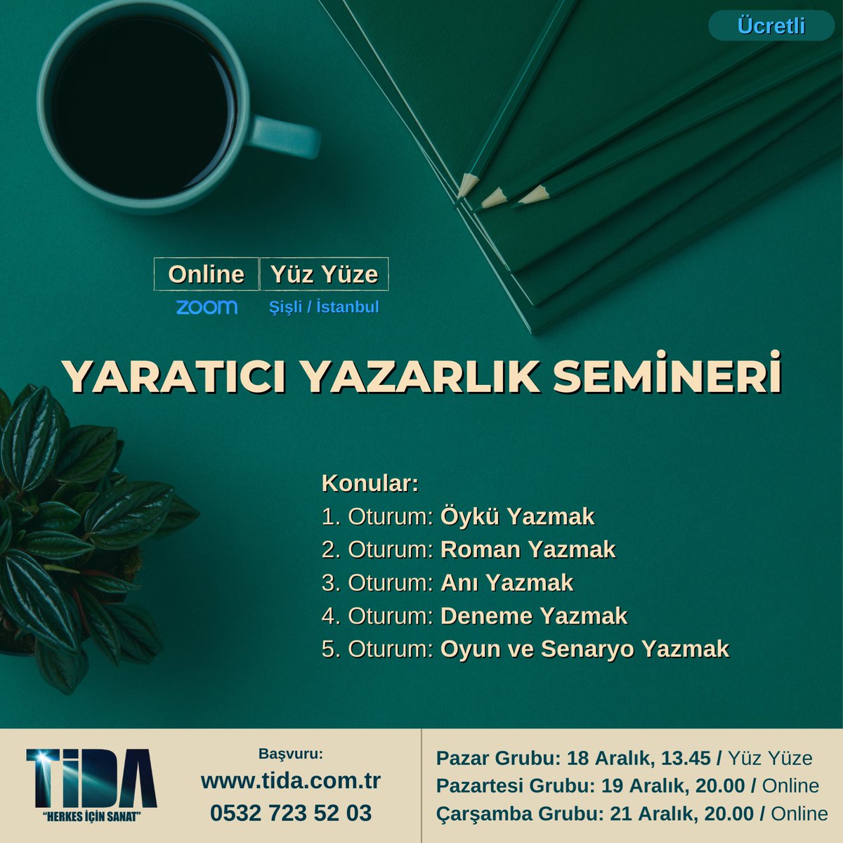 edebiyategitimi's tweet photo. ✏️ Yaratıcı Yazarlık Semineri
⏳ 5 Hafta / 5 Oturum / 10 Saat
🗓 18 Aralık Pazar, 13.45
👨‍🦰 Yüz Yüze / Şişli
🗓 19 Aralık Pazartesi, 20.00
💻 Online / Zoom
🗓 21 Aralık Çarşamba, 20.00
💻 Online / Zoom
➡️ Detay: https://t.co/sw0a8BzOGL https://t.co/g9BOCvdgXk