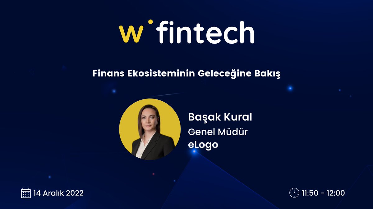 Webrazzi Fintech 2022 sahnesinde eLogo Genel Müdürü Başak Kural (<a href="/basak_kural/">Başak Kural</a>), "Finans Ekosisteminin Geleceğine Bakış" başlıklı sunumunu gerçekleştirecek. #fintech22