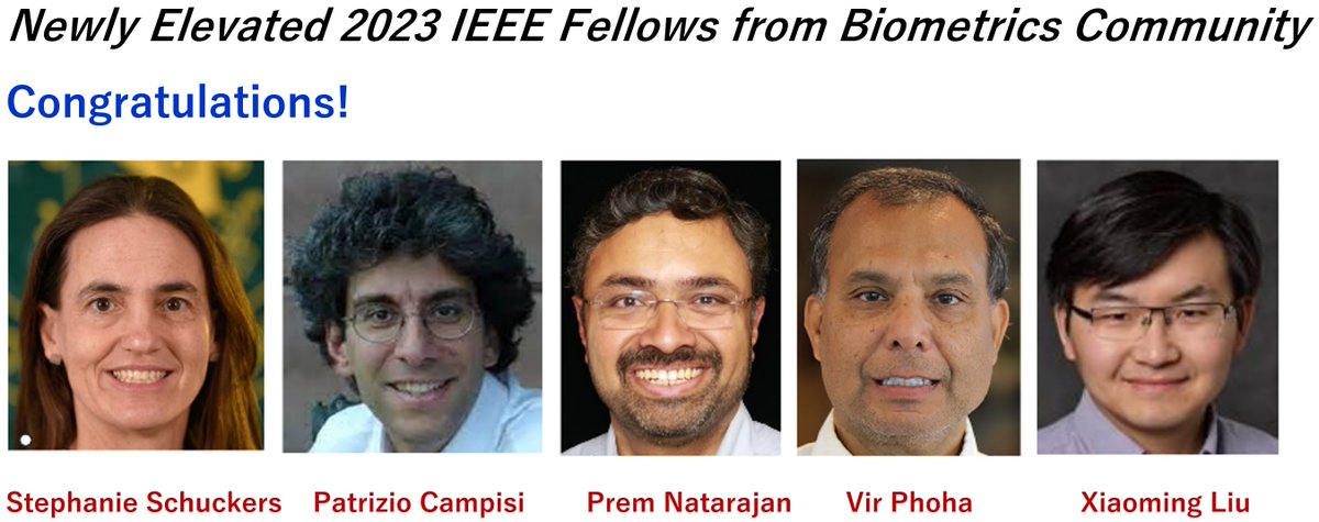 The IEEE Biometrics Council congratulates researchers in the biometrics community for their elevation to @IEEEorg fellows. Congrats Stephanie Schuckers, Patrizio Campisi, Prem Natarajan (@natarajan_prem), Vir Phoha, and Xiaoming Liu!
