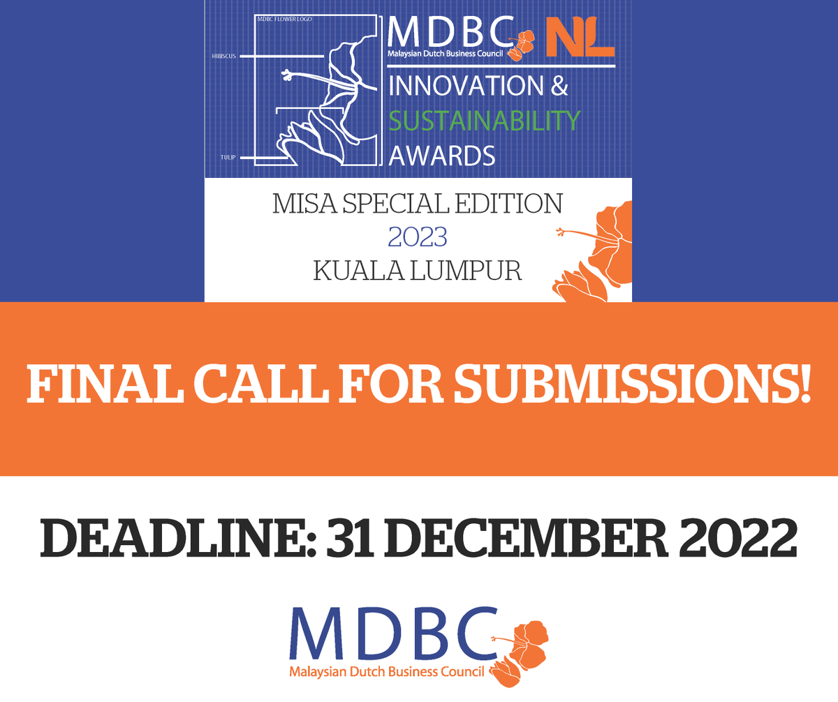 FINAL CALL FOR SUBMISSIONS!

This is the final call for submissions for the MDBC #Innovation &amp; #Sustainability #Award (#MISA) Special Edition 2023. Submit your nomination form at mdbc.com.my/mdbc-awards-pr… before  31 December 2022.