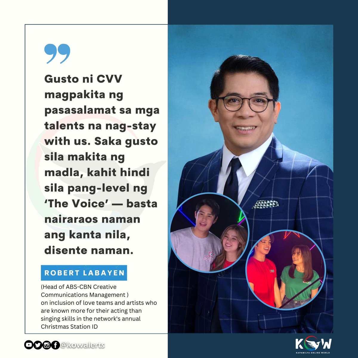 kowalerts's tweet photo. Robert Labayen, head of ABS-CBN Creative Communications Management, on inclusion of love teams and artists who are known more for their acting than singing skills in the network's annual Christmas Station ID:

FULL REPORT HERE: https://t.co/OiImA3HooF https://t.co/SQZaDmRoRd