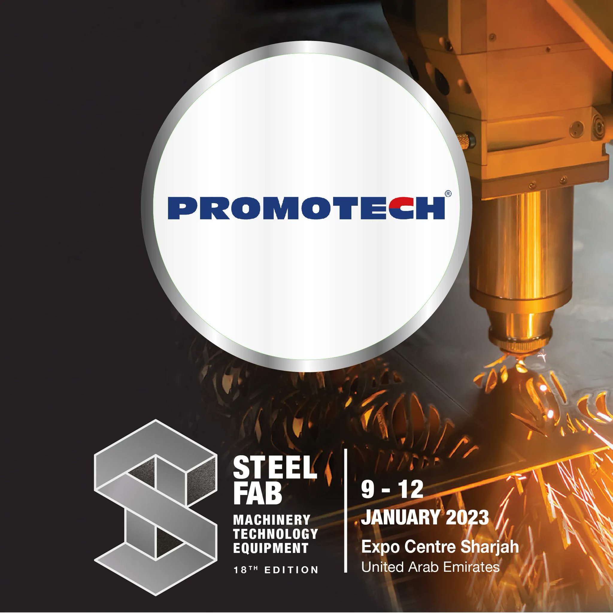 SteelFabME on Twitter "We are pleased to PROMOTECH ME FZE