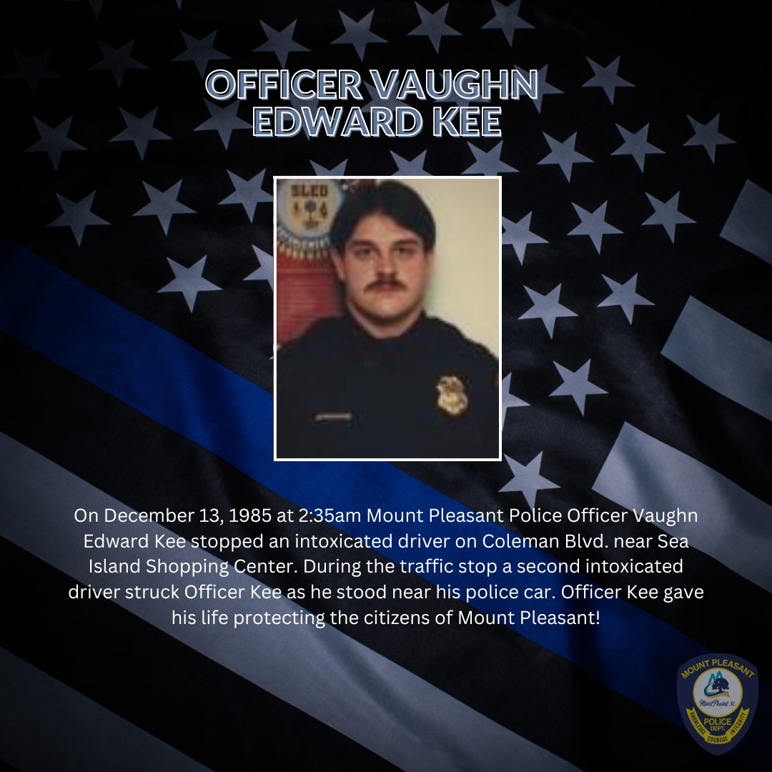 MountPleasantPD's tweet photo. Today and every day, we remember Officer Vaughn Edward Kee as he gave his life protecting the citizens of Mount Pleasant. Please move over! #mtpsc ^ac https://t.co/7XbgZ82eYX