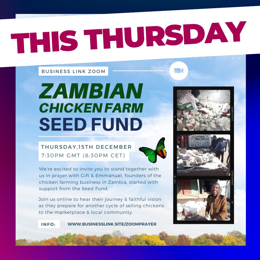 rmbusinesslink's tweet photo. THURSDAY NIGHT!!!
Join us on Zoom this Thurs, 15th Dec ready for a 7:30pm (GMT) start.

We'll be praying for the work &amp; team of the Zambian Chicken Farm, supported through our BL Seed Fund initiative.

Please note 'NEW ZOOM DETAILS' via our website:
https://t.co/07aEFvSFIj https://t.co/vihlNS8ik9