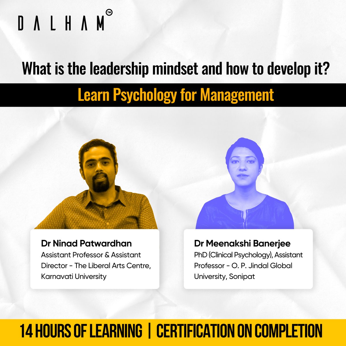 DalhamLearning's tweet photo. Our Psychology for Management course, taught by Dr Ninad Patwardhan, Asst Prof &amp; Asst Dr, Karnavati University &amp; Dr Meenakshi Banerjee, Asst Prof at O. P. Jindal Global University, will help you develop the mind of manager. To know more, visit our website today. https://t.co/XPqKZPdBRB