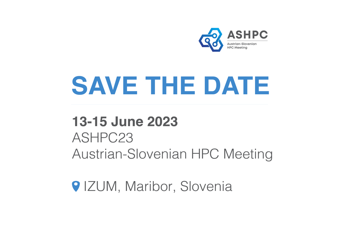 eurocc_austria's tweet photo. Save the date 🗓️ Austrian-Slovenian #HPC meeting ASHPC23 will take place on 13-15 June in Maribor, Slovenia: https://t.co/qBeoSTtNun

#supercomputing #ASHPC23 #conference
@EuroCC_SLING @uniinnsbruck @VSCluster @EuroCC_project https://t.co/mskB3SXgpY